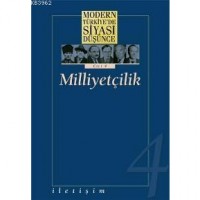 Milliyetçilik Cilt 4; Modern Türkiye`de Siyasi Düşünce