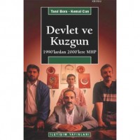 Devlet ve Kuzgun; 1990`lardan 2000`lere MHP