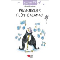 Penguenler Flüt Çalamaz