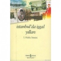 İstanbul`da İşgal Yılları