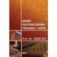 Basın İşletmelerinin Finansal Yapısı