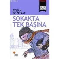 Sokakta Tek Başına