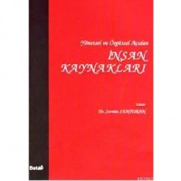 İnsan Kaynakları; Yönetsel ve Örgütsel Açıdan