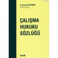 Çalışma Hukuku Sözlüğü