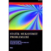 Statik - Mukavemet Problem Çözümleri