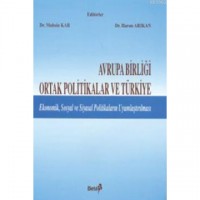 Avrupa Birliği Ortak Politikalar ve Türkiye