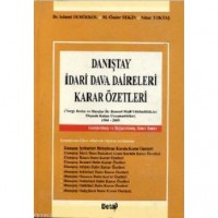 Danıştay İdari Dava Daireleri Karar Özetleri