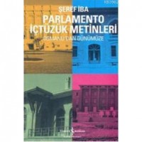 Parlamento İçtüzük Metinleri; Osmanlı`dan Günümüze