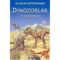 Dinozorlar ve Tarihöncesi; İlk Bilim Kütüphanem