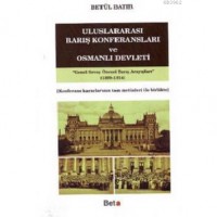 Uluslararası Barış Konferansları ve Osmanlı Devleti; Genel Savaş Öncesi Barış Arayışları - 1899-1914