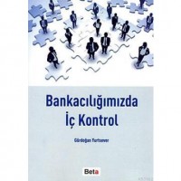 Bankacılığımızda İç Kontrol