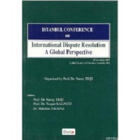 Istanbul Conference on International Dispute Resolution A Global Perspective