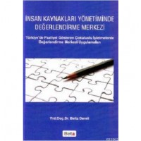 İnsan Kaynakları Yönetiminde Değerlendirme Merkezi