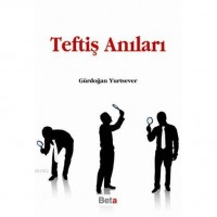 Teftiş Anıları