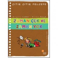 Zaman Çok ve Zaman Yok; Çıtır Çıtır Felsefe 19