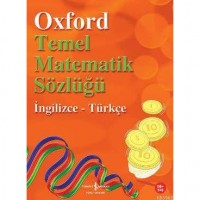 Oxford Temel Matematik Sözlüğü İngilizce-Türkçe