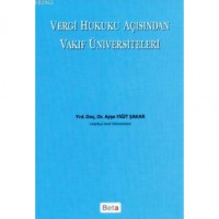 Vergi Hukuku Açısından Vakıf Üniversiteleri