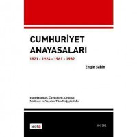 Cumhuriyet Anayasaları 1921-1924-1961-1982