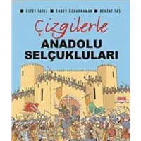 Çizgilerle Anadolu Selçukluları