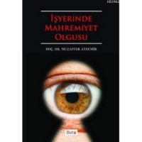 İşyerinde Mahremiyet Olgusu