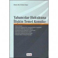 Yabancılar Hukukuna İlişkin Temel Konular