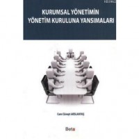 Kurumsal Yönetimin Yönetim Kuruluna Yansımaları