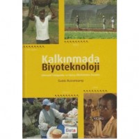 Kalkınmada Biyoteknoloji; natif Yaklaşımlar ve Güney Ülkelerinden Örnekler