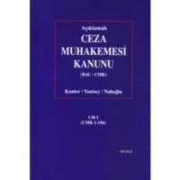 Açıklamalı Ceza Muhakemesi Kanunu