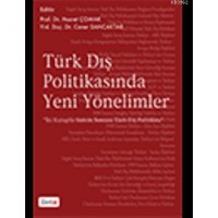 Türk Dış Politikasında Yeni Yönelimler