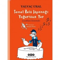 Temel Reis Ispanağı Yoğurtsuz Yer; Çocuklara Denemeler