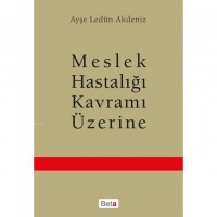 Meslek Hastalığı Kavramı Üzerine