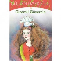 Gizemli Güvercin; 10 Yaş