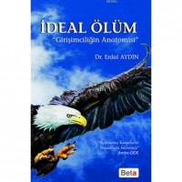 İdeal Ölüm; Girişimciliğin Anatomisi