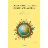 Turizm Pazarlamasında Güncel Yaklaşımlar