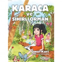 Karaca ve Sihirli Orman 9 Yaş