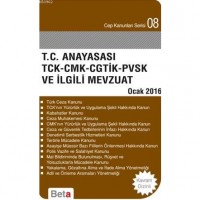 T.C Anayasası Tck Cmk Cgtik Pvsk Ve İlgili Mevzuat