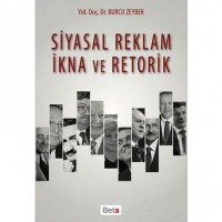 Siyasal Reklam İkna ve Retorik