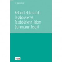 Rekabet Hukukunda Teşebbüsler Ve Teşebbüslerin Hakim Durumunun Tespiti