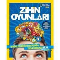 Zihin Oyunları - National Geographic Kids; Harika Beyninizin Arkasında Yatan İnanılmaz Bilim