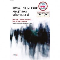 Sosyal Bilimlerde Araştırma Yöntemleri; SPSS Uygulamalı