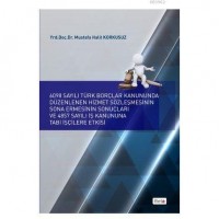 6098 Sayılı Türk Borçlar Kanununda Düzenlenen Hizmet Sözleşmesinin Sona Ermesinin Sonuçları ve 4857