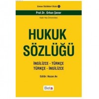 Hukuk Sözlüğü; İngilizce - Türkçe Türkçe - İngilizce