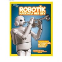 National Geographic Kids Robotik Hakkında Her Şey