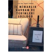 İç Mimarlık Kavram ve Terimleri Sözlüğü