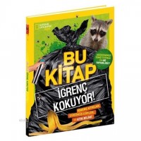 Bu Kitap İğrenç Kokuyor!; National Geographic Kids