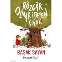 Rüzgar Olmak İsteyen Çocuk