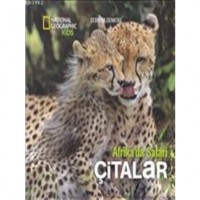 Afrika`da Safari: Çitalar; National Geographic Kids