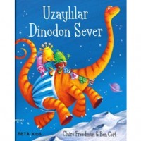 Uzaylılar Dinodon Sever