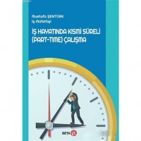 İş Hayatında Kısmi Süreli Part-Time Çalışma