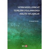 Yatırım Modellerine Ait Teorilerin Uygulanmasında Analitik Yaklaşımlar